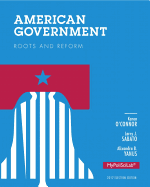 American Government: Roots and Reform Plus New MyPoliSciLab with Etext - Access Card Package