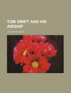 Tom Swift and His Airship