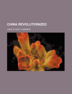 China Revolutionized