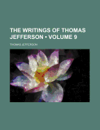 The Writings of Thomas Jefferson