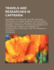 Travels and Researches in Caffraria: Describing the Character, Customs, and Moral Condition of the Tribes Inhabiting That Portion of Southern Africa: With Historical and Topographical Remarks Illustrative of the State and Prospects of the British Settleme
