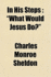 In His Steps: What Would Jesus Do?