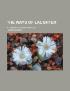 The Ways of Laughter