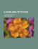 A Garland to Sylvia: A Dramatic Reverie
