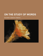 On the Study of Words