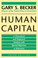 Human Capital: A Theoretical and Empirical Analysis, with Special Reference to Education