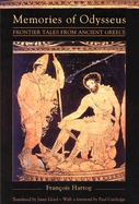 Memories of Odysseus: Frontier Tales from Ancient Greece