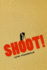 Shoot! The Notebooks of Serafino Gubbio, Cinematograph Operator