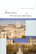 From Vienna to Chicago and Back: (2 Volume Set): Essays on Intellectual History and Political Thought in Europe and America
