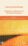 Coping with Trade Reforms: A Developing Country Perspective on the WTO Industrial Tariff N egotiations