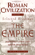Roman Civilization: Volume 2: The Roman Empire
