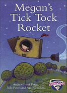 Megan's Tick Tock Rocket