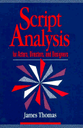 Script Analysis for Actors, Directors, and Designers