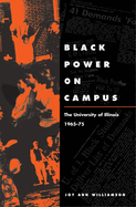 Black Power on Campus: the University of Illinois, 1965-75