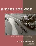 Riders for God: The Story of a Christian Motorcycle Gang
