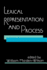 Lexical Representation and Process