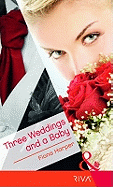 Three Weddings and a Baby