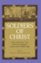Soldiers of Christ: Saints and Saints' Lives from Late Antiquity and the Early Middle Ages