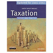 Taxation 2001-2002: Updated: Theory and Practice