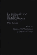 Subsidies to Higher Education: The Issues
