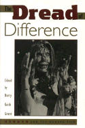 The Dread of Difference: Gender and the Horror Film