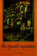 The Spanish Inquisition: A Historical Revision