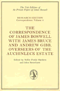 The Correspondence of James Boswell with James Bruce and Andrew Gibb, Overseers of the Auchinleck Estate