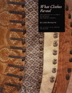 What Clothes Reveal: The Language of Clothing in Colonial and Federal America