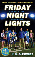 Friday Night Lights: A Town, a Team, and a Dream