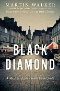 Black Diamond: A Mystery of the French Countryside