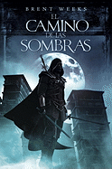 El Camino de Las Sombras