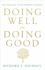 Doing Well and Doing Good: The Challenge to the Christian Capitalist