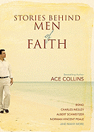Stories Behind Men of Faith