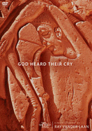 God Heard Their Cry: 5 Faith Lessons