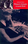 Women's Attitudes Towards Work