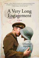 A Very Long Engagement: A Novel SA©bastien Japrisot and Linda Coverdale