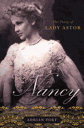 Nancy: The Story of Lady Astor