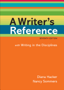 A Writer's Reference: With Writing in the Disciplines