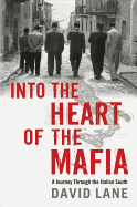 Into the Heart of the Mafia: A Journey Through the Italian South