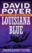 Louisiana Blue: A Tiller Galloway Underwater Thriller