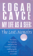 My Life as a Seer: The Lost Memoirs