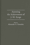 Assessing the Achievement of J. M. Synge