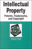 Intellectual Property: Patents, Trademarks, and Copyright in a Nutshell