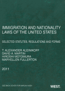Immigration and Nationality Laws of the United States: Selected Statutes, Regulations and Forms