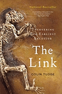 The Link: Uncovering Our Earliest Ancestor