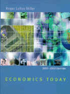 Economics Today: 2001-2002 Edition with Economics in Action 2001-2002 Version