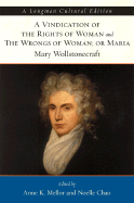 A Vindication of the Rights of Woman and the Wrongs of Woman, or Maria