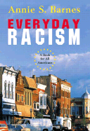 Everyday Racism: A Book for All Americans (from Sourcebooks, Inc.)