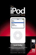 The Ipod Book: Doing Cool Stuff with the Ipod and the Itunes Music Store