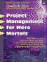 Project Management for Mere Mortals